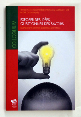Exposer des Idees, Questionner des Savoirs.