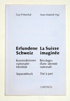 Das «Schweizeralpenland» eine imagologische Bastelei