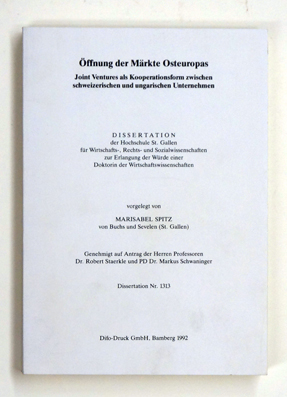 Öffnung der Märkte Osteuropas - Joint Ventures als Kooperationsform zwischen schweizerischen und ungarischen Unternehmen.