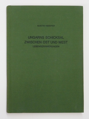 Ungarns Schicksal zwischen Ost und West.