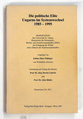 Die politische Elite Ungarns im Systemwechsel 1985-1995 .