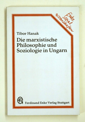 Die marxistische Philosophie und Soziologie in Ungarn