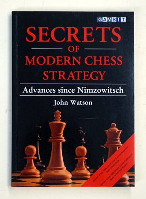 Secrets of Modern Chess Strategy