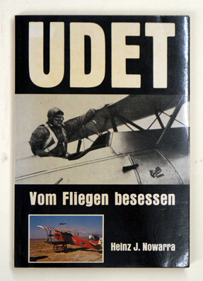Udet. Vom Fliegen besessenVerlag: , 1982 