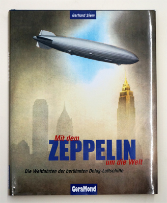 Mit dem Zeppelin um die Welt.
