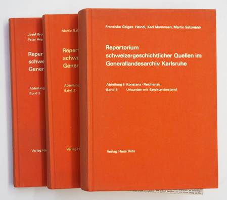 Repertorium schweizergeschichtlicher Quellen im Generallandesarchiv Karlsruhe. Abteilung I: Konstanz - Reichenau. Bände 1-3, 3 Bde.)