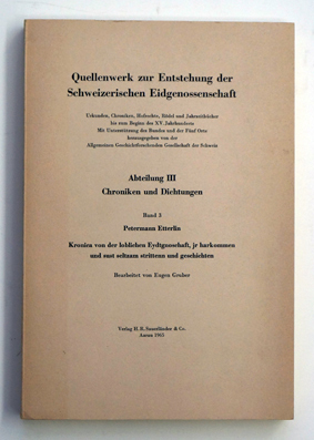 Petermann Etterlin - Kronica von der loblichen Eydtgnoschaft, jr harkommen und sust seltzam strittenn und geschichten