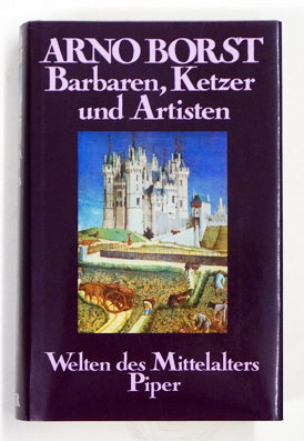 Barbaren, Ketzer und Artisten