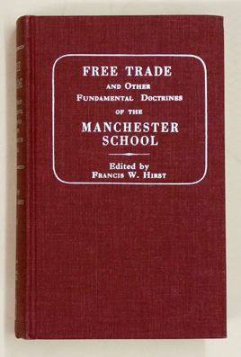 Free Trade and Other Fundamental Doctrines of the Manchester School