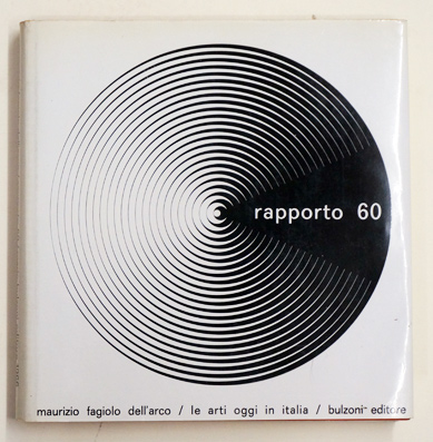 Rapporto 60 Le arti oggi in ItaliaVerlag:, Roma, 1966 