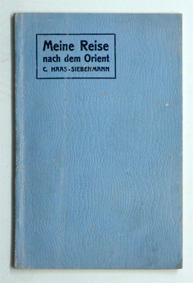 Meine Reise nach dem Orient.
