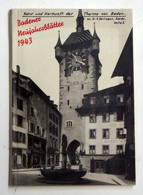 Badener Neujahrsblätter 1943. Achtzehnter Jahrgang