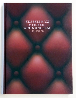 Knapkiewicz & Fickert. Wohnungsbau