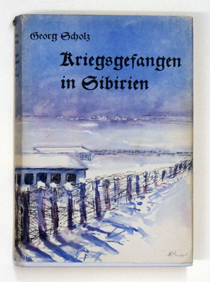 Kriegsgefangen in Sibirien.