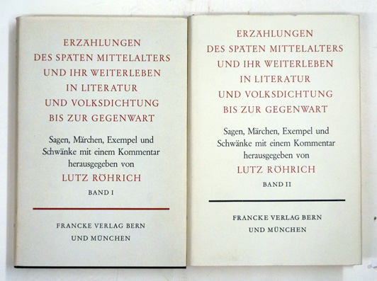 Erzählungen des späten Mittelalters und ihr Weiterleben in Literatur und Volksdichtung bis zur Gegenwart. Bd. 1 u. 2 (2 Bde. compl.)