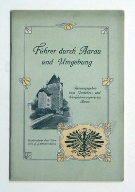 Führer durch Aarau und Umgebung