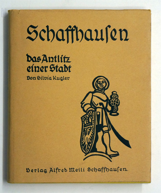 Schaffhausen. Das Anlitz einer Stadt.