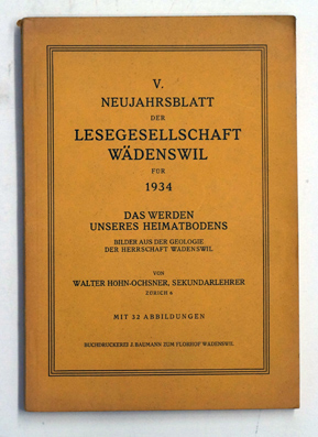 Das Werden unseres Heimatbodens