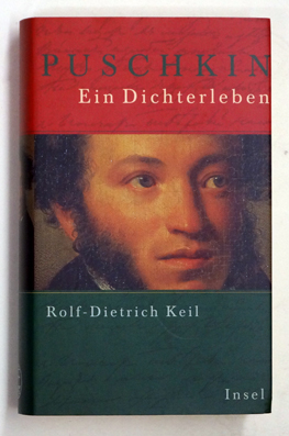 Puschkin: Ein Dichterleben. Biographie