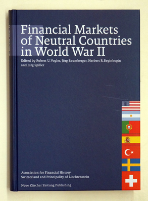 Financial Markets of Neutral Countries in World War II.