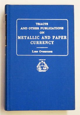 Tracts and Other Publications on Metallic and Paper Currency.5