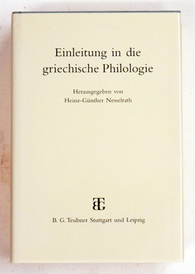 Einleitung in die griechische Philologie.