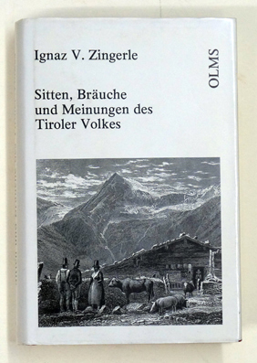 Sitten, Bräuche und Meinungen des Tiroler Volkes.