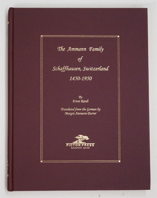 The Ammann Family of Schaffhausen, Switzerland 150–1950