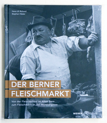 Der Berner Fleischmarkt.