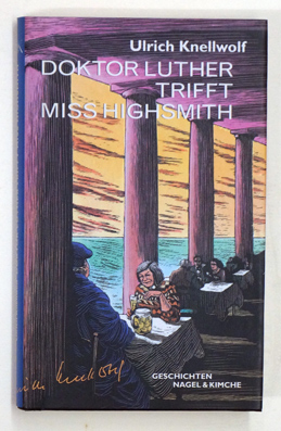 Doktor Luther trifft Miss Highsmith.