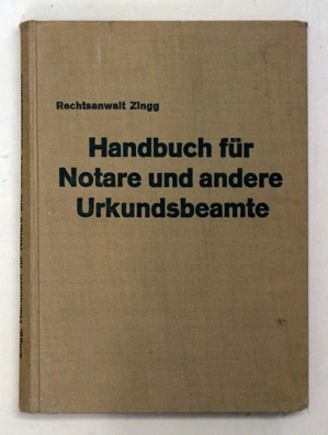 Handbuch für Notare und andere Urkundsbeamte.