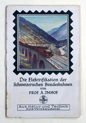 Die Elektrifikation der Schweizerischen Bundesbahnen.