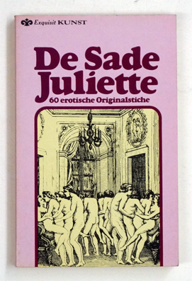 De Sade: Juliette - 60 erotische Originalstiche