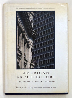 American Architecture: Innovation and Tradition