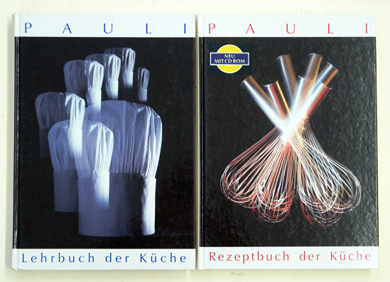 Pauli - Lehrbuch der Küche: Für Theorie und Praxis der modernen Koch- und Küchentechnik; Rezeptbuch der Küche: 829 Rezepte aus der Praxis (ohne CD), (insg. 2 Bde.)