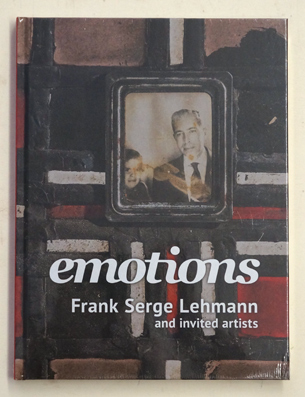 emotions : Frank Serge Lehmann and invited artist