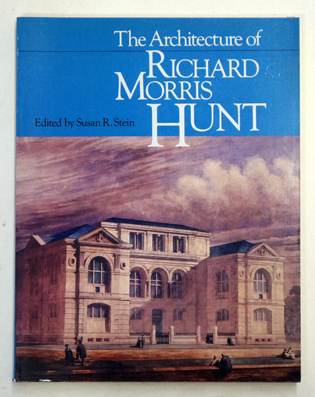 The Architecture of Richard Morris Hunt.