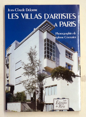 Les Villas d'artistes à Paris : De Louis Süe à Le Corbusier.