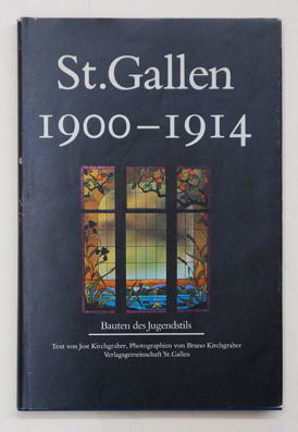 St. Gallen 1900 - 1914