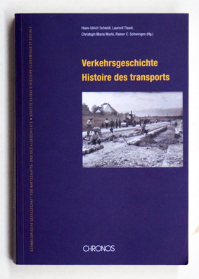 Verkehrsgeschichte - Histoire des transports