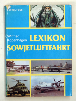 Lexikon Sowjetluftfahrt.
