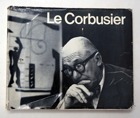 Le Corbusier 1910 - 1965