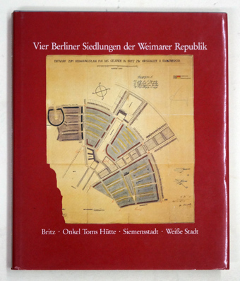 Vier Berliner Siedlungen der Weimarer Republik