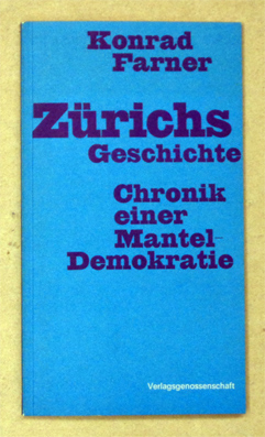 Zürichs Geschichte